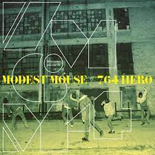 Modest Mouse & 764-Hero - Whenever You See Fit (Evergreen) (New Vinyl)