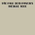 Modulo 1000 - Nao Fale Com Predes (New CD)
