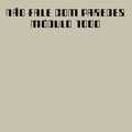 Modulo 1000 - Nao Fale Com Predes (New Vinyl)