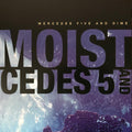 Moist-mercedes-five-and-dime-new-vinyl