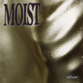 Moist-silver-new-vinyl