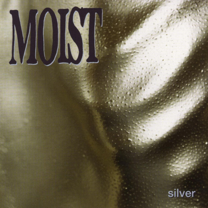 Moist-silver-new-vinyl