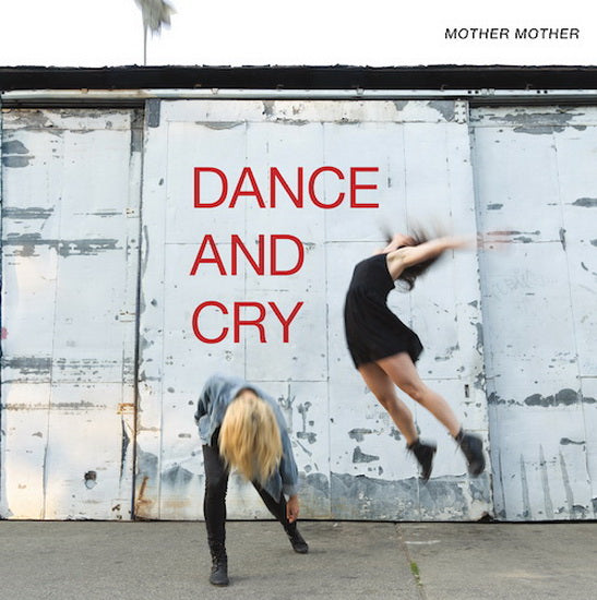 Mother-mother-dance-cry-new-cd