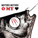 Mother Mother - O My Heart (New Vinyl)