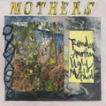Mothers-render-another-ugly-method-new-vinyl
