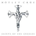 Motley Crue - Saints of Los Angeles (New CD)