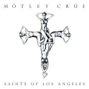 Motley Crue - Saints of Los Angeles (New CD)