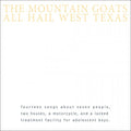 Mountain-goats-all-hail-west-texas-new-vinyl