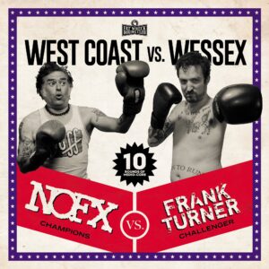 Nofxfrank-turner-west-coast-vs-wessex-new-cd