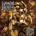 Napalm Death ‎–  Time Waits For No Slave (New Vinyl)
