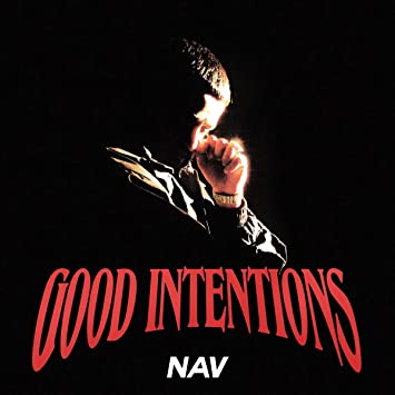Nav - Good Intentions (New Vinyl)