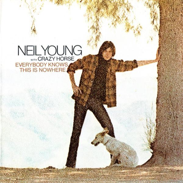 Neil Young And Crazy - Everybody Knows This is Nowhere (New Vinyl)