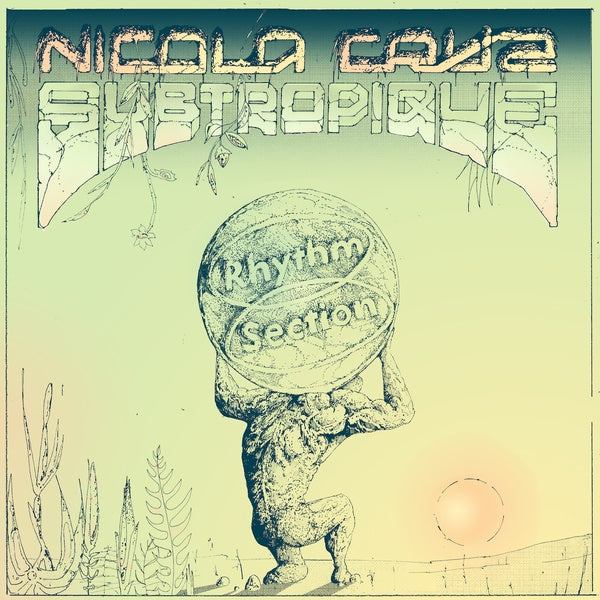Nicola Cruz - Subtropique (12") (New Vinyl)