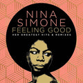 Nina Simone - Feeling Good: Her Greatest Hits & Remixes (New CD)