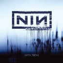 Nine Inch Nails - With Teeth (New CD)
