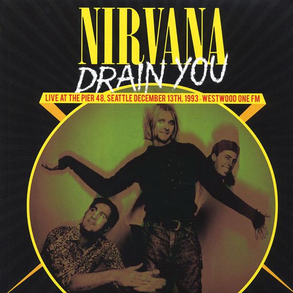 Nirvana-drain-you-live-at-the-pier-93-new-vinyl
