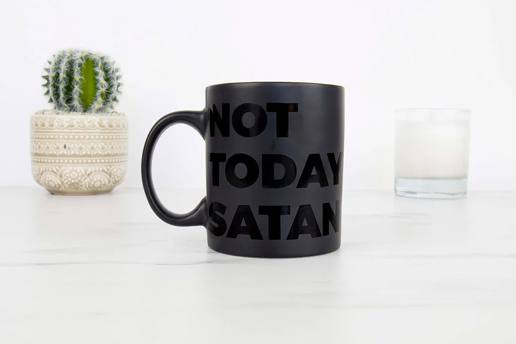 NoT Today Satan Mug