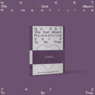 Nu'est - The Second Album 'Romanticize' [Version 2: To Be Free] (New CD)