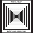 Michel-nolet-electronic-absolutely-new-vinyl