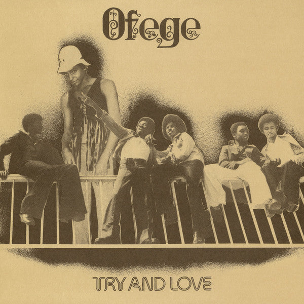 Ofege - Try and Love (New Vinyl)