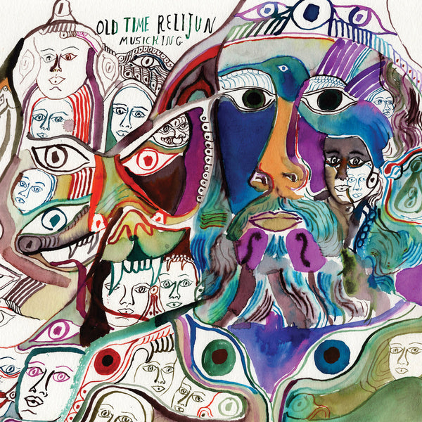 Old Time Relijun - Musicking (New Vinyl)