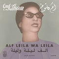 Om-kalsoum-alf-leila-wa-leila-new-lp