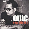 Omc - How Bizarre  (New Vinyl)