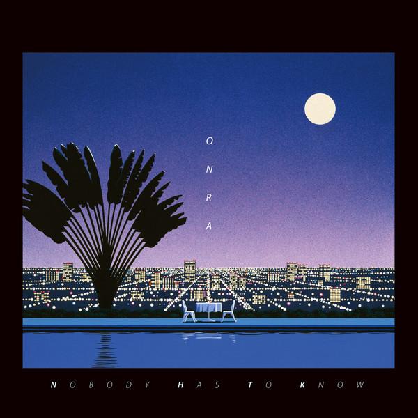 Onra-nobody-has-to-know-new-vinyl