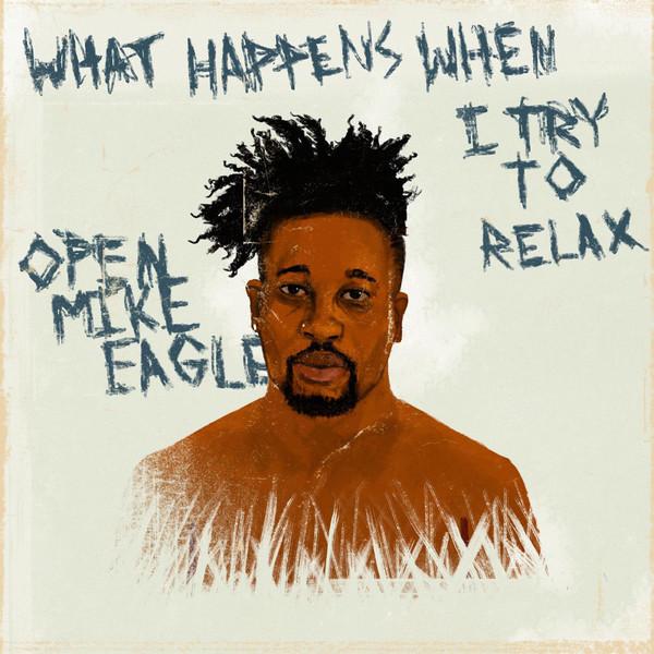 Open-mike-eagle-what-happens-when-i-try-to-rel-new-vinyl