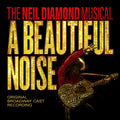 Original Broadway Cast - A Beautiful Noise: The Neil Diamond Musical (New CD)