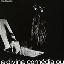 Os-mutantes-a-divina-comedia-ou-new-vinyl