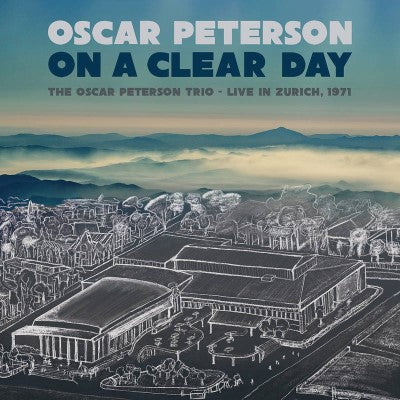 Oscar Peterson - On A Clear Day: Live In Zurich, 1971 (2LP/Clear) (RSD Black Friday 2022) (New Vinyl)