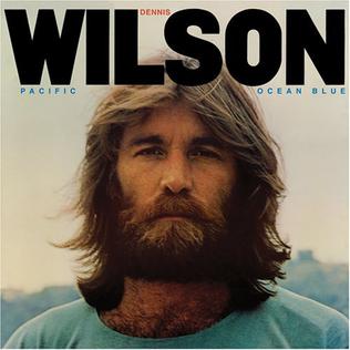 Dennis Wilson - Pacific Ocean Blue (New CD)