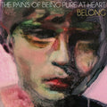 Pains Of Being Pure at Heart - Belong (Indie Exclusive Ice Blue/Royal Blue Splatter) (New Vinyl)