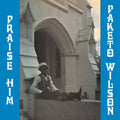Paketo Wilson - Praise Him (New Vinyl)