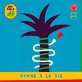 Pat Kalla & Le Super Mojo - Hymne a la Vie (New Vinyl)