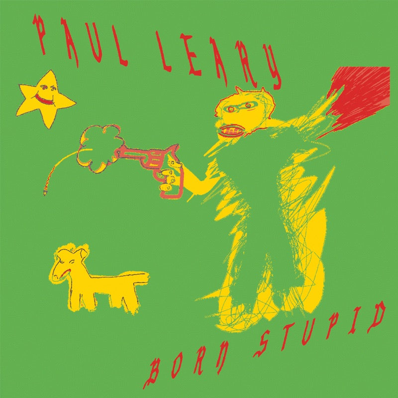 Paul Leary - Born Stupid (Yellow Vinyl)(New Vinyl)