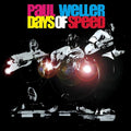 Paul Weller - Days Of Speed (2LP) (New Vinyl)