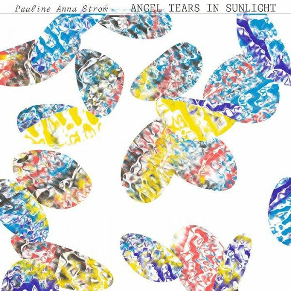 Pauline Anna Strom - Angel Tears in Sunlight (New CD)