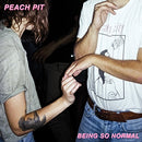 Peach Pit - Being So Normal (New Vinyl)