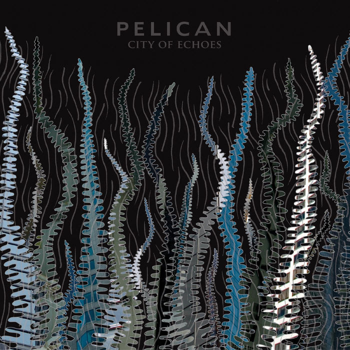 Pelican - City Of Echoes (New Vinyl)