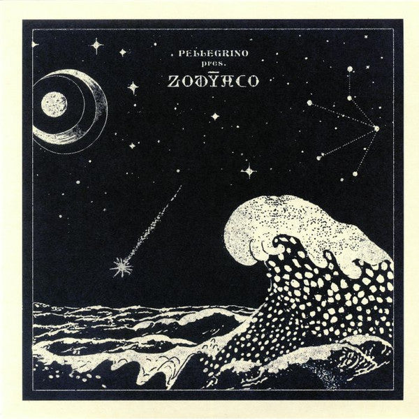 Pellegrino Presents Zodyaco - Pellegrino Presents Zodyaco (New Vinyl)