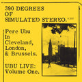 Pere Ubu - 390° Of Simulated Stereo V.21C (Yellow Vinyl) (RSD 2021) (New Vinyl)