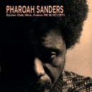 Pharoah Sanders - Oyster Club, Nice, France FM 18/07/1971 (New Vinyl)
