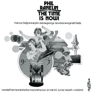 Phil Ranelin - The Time Is Now (New Vinyl)