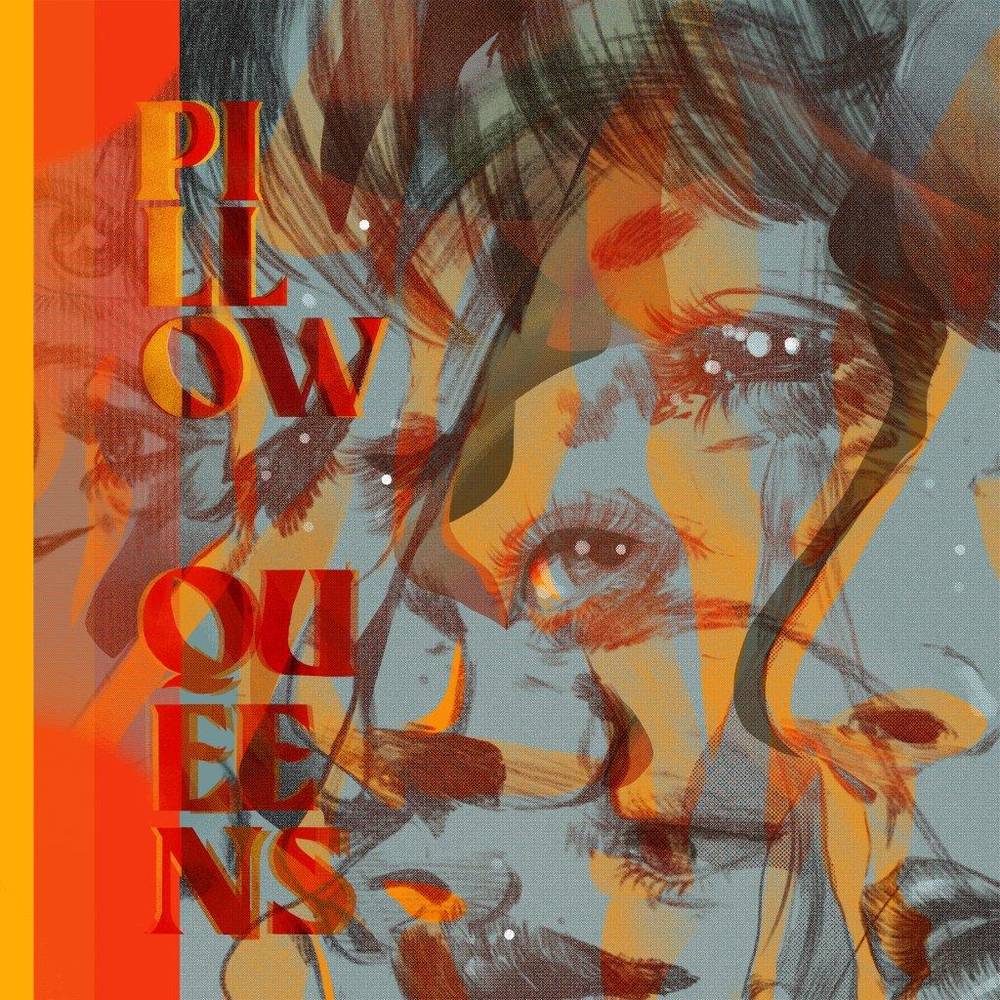 Pillow Queens - Leave The Light On (New Vinyl)