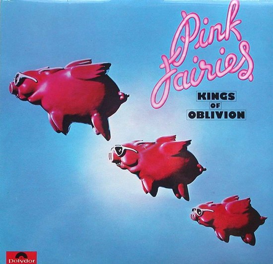 Pink Fairies - Kings Of Oblivion (Ltd Blue Vinyl) (New Vinyl)