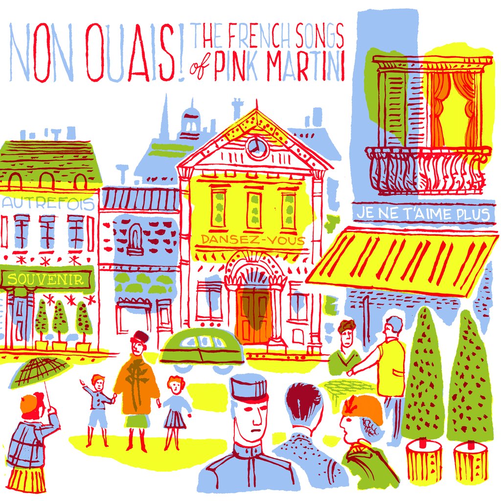 Pink Martini - Non Ouais! (New Vinyl)