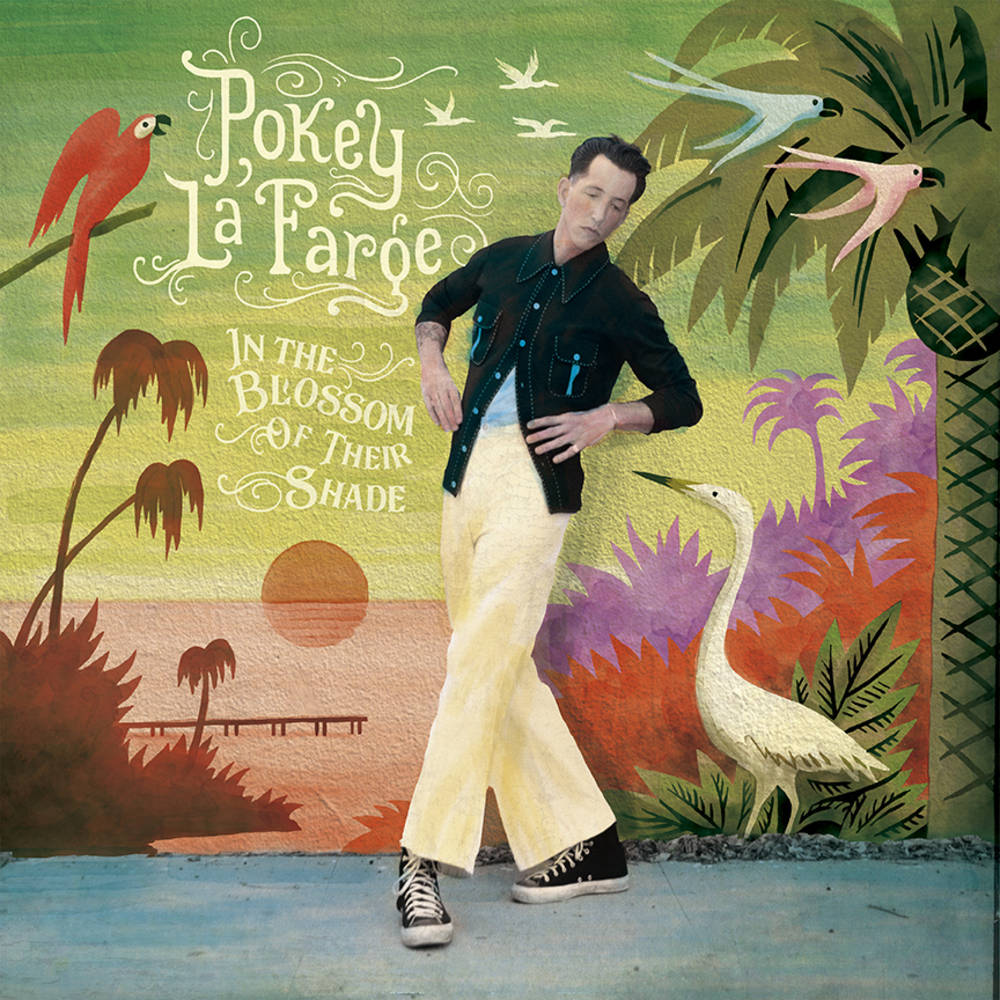 Pokey LaFarge - In The Blossom Of Their Shade (Colored Vinyl) (New Vinyl)