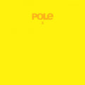 Pole - 3 (New Vinyl)